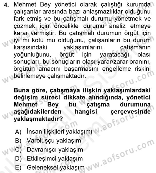 Çatışma ve Stres Yönetimi 1 Dersi 2018 - 2019 Yılı (Vize) Ara Sınav Soruları 4. Soru