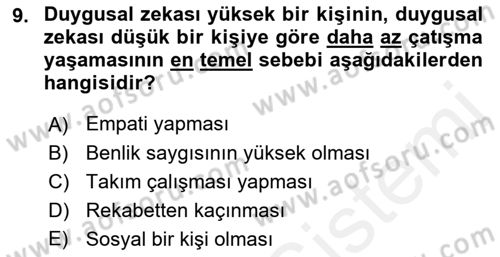 Çatışma ve Stres Yönetimi 1 Dersi 2018 - 2019 Yılı (Vize) Ara Sınav Soruları 9. Soru