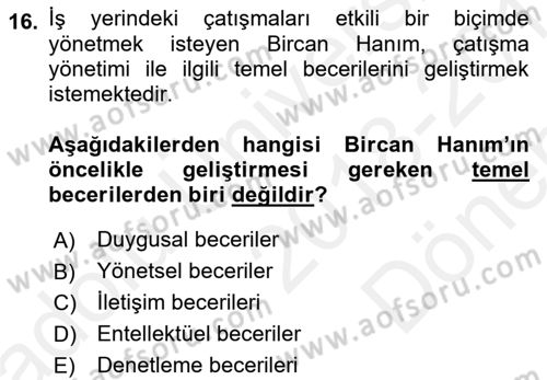 Çatışma ve Stres Yönetimi 1 Dersi 2018 - 2019 Yılı (Final) Dönem Sonu Sınav Soruları 16. Soru