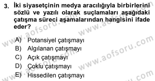 Çatışma ve Stres Yönetimi 1 Dersi 2018 - 2019 Yılı (Final) Dönem Sonu Sınavı 3. Soru