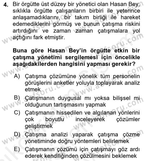 Çatışma ve Stres Yönetimi 1 Dersi 2018 - 2019 Yılı (Final) Dönem Sonu Sınav Soruları 4. Soru