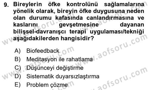 Çatışma ve Stres Yönetimi 1 Dersi 2018 - 2019 Yılı (Final) Dönem Sonu Sınav Soruları 9. Soru