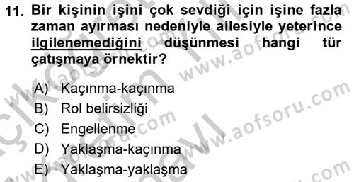 Çatışma ve Stres Yönetimi 1 Dersi 2018 - 2019 Yılı Yaz Okulu Sınav Soruları 11. Soru