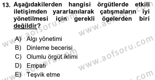 Çatışma ve Stres Yönetimi 1 Dersi 2018 - 2019 Yılı Yaz Okulu Sınav Soruları 13. Soru