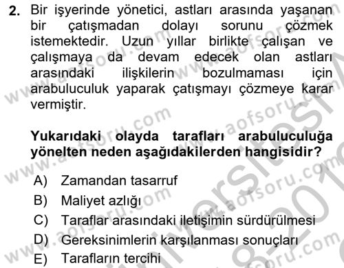 Çatışma ve Stres Yönetimi 1 Dersi 2018 - 2019 Yılı Yaz Okulu Sınav Soruları 2. Soru