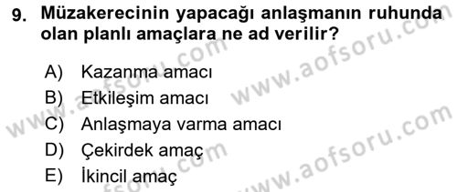 Çatışma ve Stres Yönetimi 1 Dersi 2018 - 2019 Yılı Yaz Okulu Sınav Soruları 9. Soru