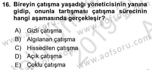 Çatışma ve Stres Yönetimi 1 Dersi 2019 - 2020 Yılı (Vize) Ara Sınav Soruları 16. Soru