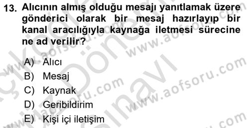 Çatışma ve Stres Yönetimi 1 Dersi 2019 - 2020 Yılı (Final) Dönem Sonu Sınav Soruları 13. Soru