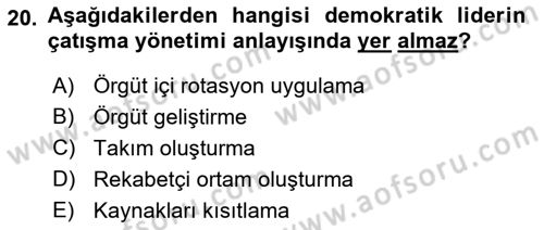 Çatışma ve Stres Yönetimi 1 Dersi 2019 - 2020 Yılı (Final) Dönem Sonu Sınav Soruları 20. Soru