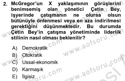 Çatışma ve Stres Yönetimi 1 Dersi 2020 - 2021 Yılı Yaz Okulu Sınav Soruları 2. Soru