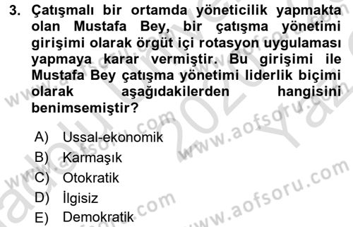 Çatışma ve Stres Yönetimi 1 Dersi 2020 - 2021 Yılı Yaz Okulu Sınav Soruları 3. Soru