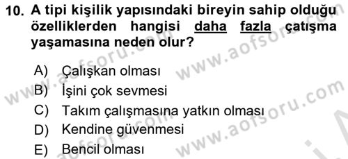 Çatışma ve Stres Yönetimi 1 Dersi 2021 - 2022 Yılı (Vize) Ara Sınav Soruları 10. Soru