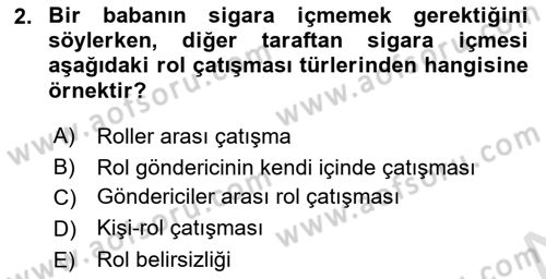 Çatışma ve Stres Yönetimi 1 Dersi 2021 - 2022 Yılı (Vize) Ara Sınav Soruları 2. Soru