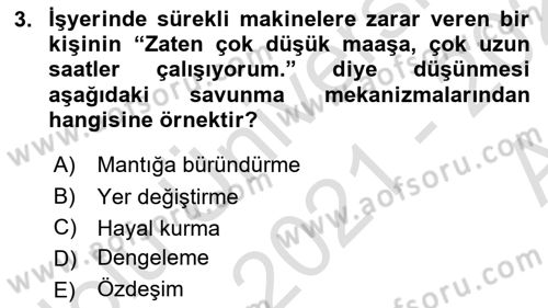 Çatışma ve Stres Yönetimi 1 Dersi 2021 - 2022 Yılı (Vize) Ara Sınavı 3. Soru