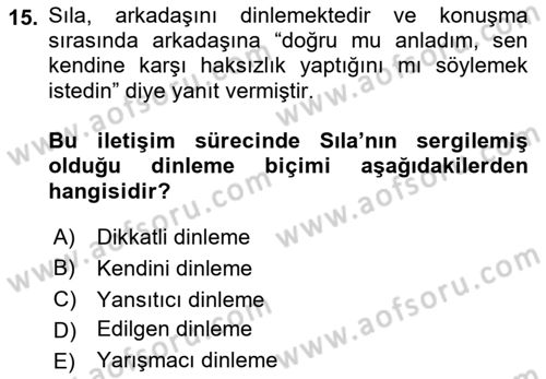 Çatışma ve Stres Yönetimi 1 Dersi 2021 - 2022 Yılı (Final) Dönem Sonu Sınavı 15. Soru