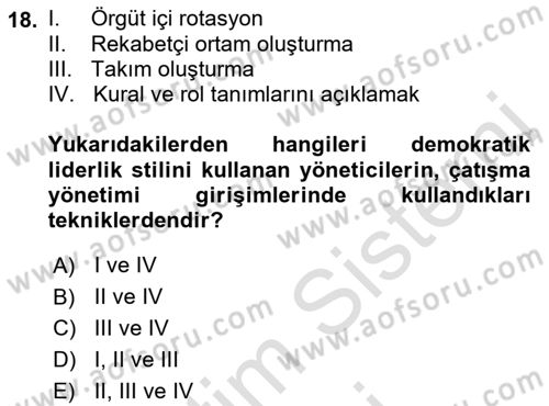 Çatışma ve Stres Yönetimi 1 Dersi 2021 - 2022 Yılı (Final) Dönem Sonu Sınav Soruları 18. Soru
