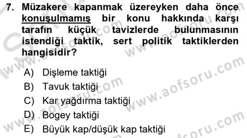 Çatışma ve Stres Yönetimi 1 Dersi 2021 - 2022 Yılı (Final) Dönem Sonu Sınavı 7. Soru