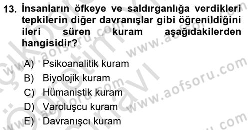 Çatışma ve Stres Yönetimi 1 Dersi 2021 - 2022 Yılı Yaz Okulu Sınav Soruları 13. Soru