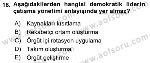 Çatışma ve Stres Yönetimi 1 Dersi 2021 - 2022 Yılı Yaz Okulu Sınav Soruları 18. Soru