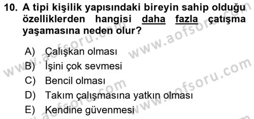 Çatışma ve Stres Yönetimi 1 Dersi 2022 - 2023 Yılı (Vize) Ara Sınav Soruları 10. Soru