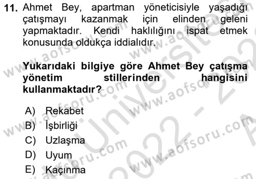 Çatışma ve Stres Yönetimi 1 Dersi 2022 - 2023 Yılı (Vize) Ara Sınav Soruları 11. Soru