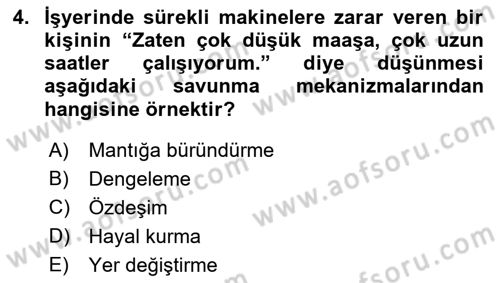 Çatışma ve Stres Yönetimi 1 Dersi 2022 - 2023 Yılı (Vize) Ara Sınav Soruları 4. Soru