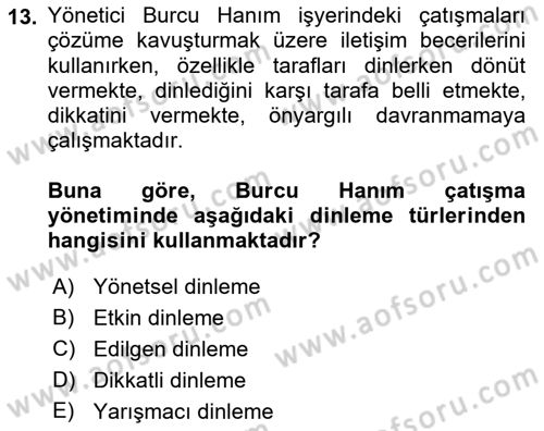 Çatışma ve Stres Yönetimi 1 Dersi 2022 - 2023 Yılı (Final) Dönem Sonu Sınav Soruları 13. Soru