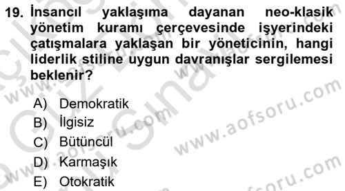 Çatışma ve Stres Yönetimi 1 Dersi 2022 - 2023 Yılı (Final) Dönem Sonu Sınavı 19. Soru