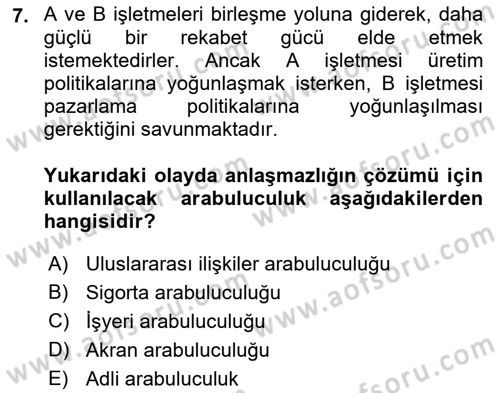 Çatışma ve Stres Yönetimi 1 Dersi 2022 - 2023 Yılı (Final) Dönem Sonu Sınavı 7. Soru