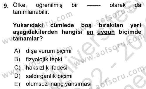 Çatışma ve Stres Yönetimi 1 Dersi 2022 - 2023 Yılı (Final) Dönem Sonu Sınavı 9. Soru