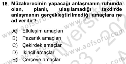 Çatışma ve Stres Yönetimi 1 Dersi 2023 - 2024 Yılı (Vize) Ara Sınav Soruları 16. Soru