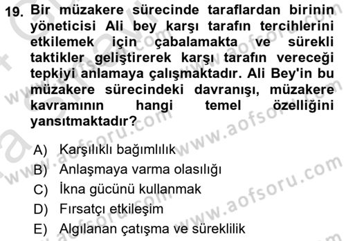 Çatışma ve Stres Yönetimi 1 Dersi 2023 - 2024 Yılı (Vize) Ara Sınav Soruları 19. Soru