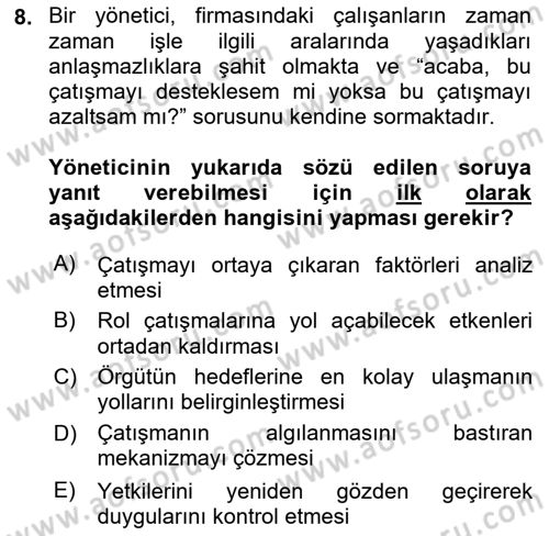 Çatışma ve Stres Yönetimi 1 Dersi 2023 - 2024 Yılı (Vize) Ara Sınav Soruları 8. Soru