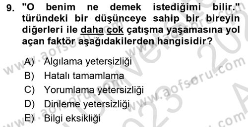 Çatışma ve Stres Yönetimi 1 Dersi 2023 - 2024 Yılı (Vize) Ara Sınav Soruları 9. Soru