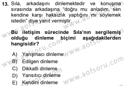 Çatışma ve Stres Yönetimi 1 Dersi 2023 - 2024 Yılı (Final) Dönem Sonu Sınav Soruları 13. Soru