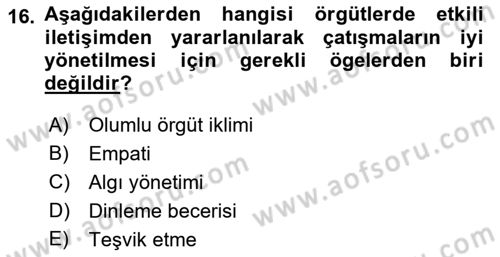 Çatışma ve Stres Yönetimi 1 Dersi 2023 - 2024 Yılı (Final) Dönem Sonu Sınav Soruları 16. Soru