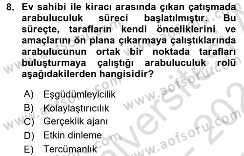Çatışma ve Stres Yönetimi 1 Dersi 2023 - 2024 Yılı (Final) Dönem Sonu Sınav Soruları 8. Soru