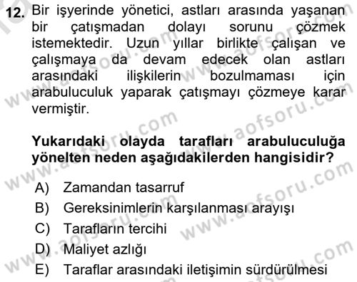 Çatışma ve Stres Yönetimi 1 Dersi 2023 - 2024 Yılı Yaz Okulu Sınav Soruları 12. Soru