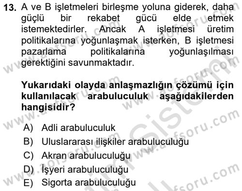 Çatışma ve Stres Yönetimi 1 Dersi 2023 - 2024 Yılı Yaz Okulu Sınav Soruları 13. Soru