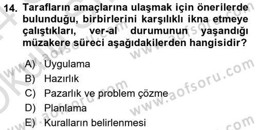 Çatışma ve Stres Yönetimi 1 Dersi 2023 - 2024 Yılı Yaz Okulu Sınav Soruları 14. Soru