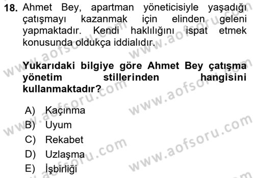 Çatışma ve Stres Yönetimi 1 Dersi 2023 - 2024 Yılı Yaz Okulu Sınav Soruları 18. Soru
