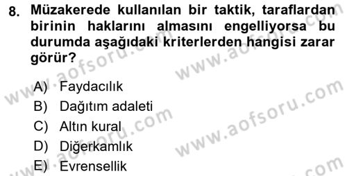 Çatışma ve Stres Yönetimi 1 Dersi 2023 - 2024 Yılı Yaz Okulu Sınav Soruları 8. Soru