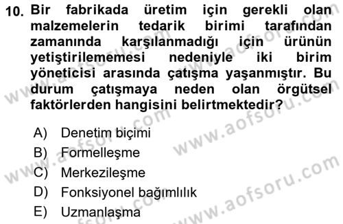 Çatışma ve Stres Yönetimi 1 Dersi 2024 - 2025 Yılı (Vize) Ara Sınav Soruları 10. Soru