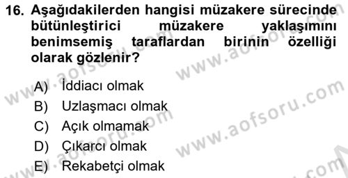 Çatışma ve Stres Yönetimi 1 Dersi 2024 - 2025 Yılı (Vize) Ara Sınav Soruları 16. Soru