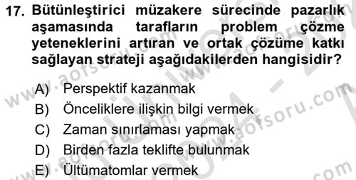 Çatışma ve Stres Yönetimi 1 Dersi 2024 - 2025 Yılı (Vize) Ara Sınav Soruları 17. Soru