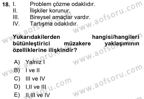 Çatışma ve Stres Yönetimi 1 Dersi 2024 - 2025 Yılı (Vize) Ara Sınav Soruları 18. Soru