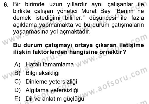 Çatışma ve Stres Yönetimi 1 Dersi 2024 - 2025 Yılı (Vize) Ara Sınav Soruları 6. Soru