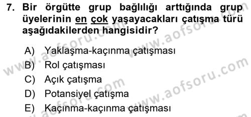 Çatışma ve Stres Yönetimi 1 Dersi 2024 - 2025 Yılı (Vize) Ara Sınav Soruları 7. Soru