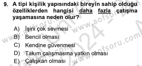 Çatışma ve Stres Yönetimi 1 Dersi 2024 - 2025 Yılı (Vize) Ara Sınav Soruları 9. Soru