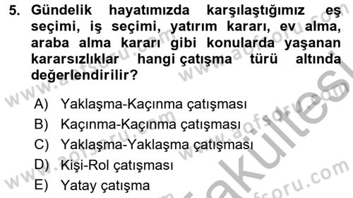 Çatışma ve Stres Yönetimi 1 Dersi 2025 - 2026 Yılı (Vize) Ara Sınav Soruları 5. Soru